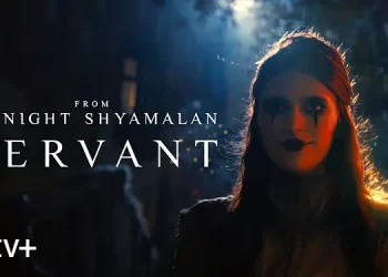 Apple TV+ Unveils Trailer for Fourth and Final Season of M. Night Shyamalan’s Thriller “Servant” [VIDEO]