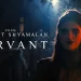 Apple TV+ Unveils Trailer for Fourth and Final Season of M. Night Shyamalan’s Thriller “Servant” [VIDEO]