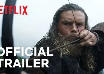Official Netflix Trailer for “Vikings: Valhalla” – Season 2 [VIDEO]