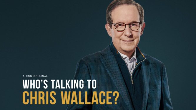 “Who’s Talking to Chris Wallace?” Returns for Season 2 on HBO Max on Fri. January 6 and CNN on Sun. January 8 @ 7PM ET
