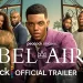 Here’s the Official Peacock Trailer for the New Season of “Bel-Air” [VIDEO]