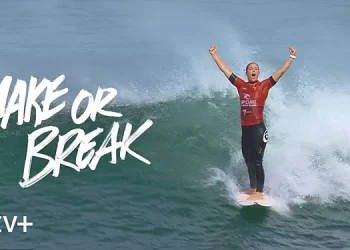 Apple TV+ Unveils Trailer and Premiere Date for New Season of “Make or Break,” The High-Stakes Documentary Following the World’s Best Surfers [VIDEO]