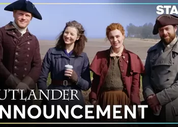 Starz Renews Worldwide Hit Series “Outlander” for Eighth and Final Season and Greenlights Prequel Series “Outlander: Blood of My Blood” [VIDEO]