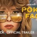 “Poker Face” – Official Peacock Original Trailer [VIDEO]