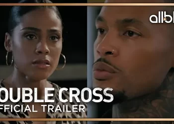 ALLBLK Releases Trailer for Highly Anticipated Fourth Season of “Double Cross” Premiering Thursday, February 16 [VIDEO]