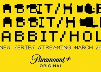Paramount+ Original Series “Rabbit Hole” Slated to Premiere Sunday, March 26