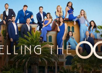 Netflix Renews “Selling The OC” for a Second and Third Season