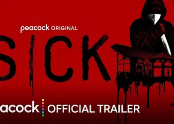 Official Trailer for a Peacock Original “Sick” [VIDEO]