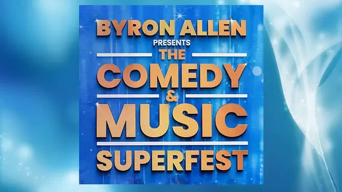 NBC to Air “Byron Allen Presents the Comedy and Music Superfest” on Saturday, February 11