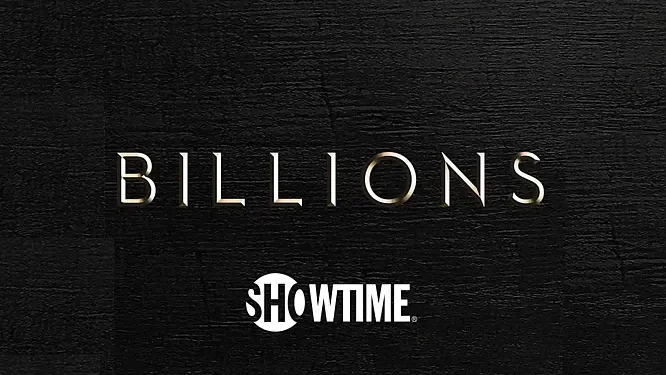 Showtime to Expand the Hit Series “Billions” Into Global Franchise with “Millions” and “Trillions”