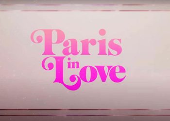 Peacock Announces Second Season Renewal of Hit Original Series “Paris in Love”