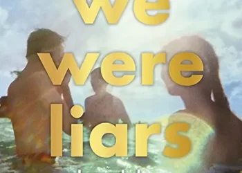 Prime Video Orders Series “We Were Liars,” Based on the No. 1 New York Times Best-Selling Novel