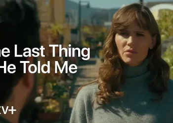 Apple TV+ Unveils the Trailer for “The Last Thing He Told Me,” New Limited Series Starring and Executive Produced by Jennifer Garner [VIDEO]