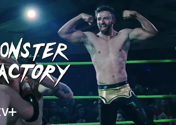 Apple TV+ Gets in the Ring with “Monster Factory,” A New Docuseries About Aspiring Professional Wrestlers Premiering March 17 [VIDEO]
