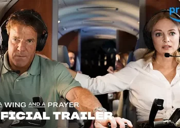 “On a Wing and a Prayer” – Official Trailer – Prime Video [VIDEO]