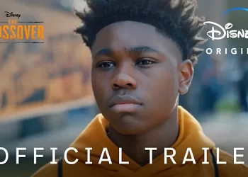 Disney+ Releases the Trailer for the New Original Series “The Crossover” [VIDEO]