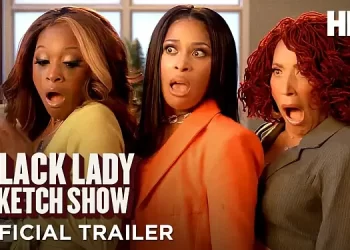 Official HBO Trailer “A Black Lady Sketch Show” Season 4 [VIDEO]