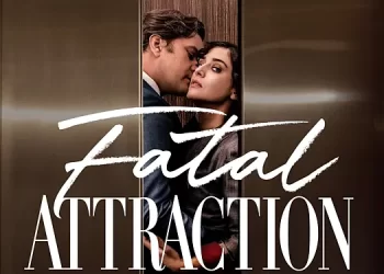 Paramount+ Reveals Official Trailer for Original Series “Fatal Attraction” [VIDEO]
