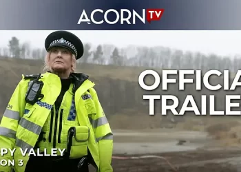 Acorn TV, AMC+, and BBC America Debut Trailer for Final Season of the Critically-Acclaimed Crime Drama “Happy Valley” Ahead of Premiere on Monday, May 22 [VIDEO]