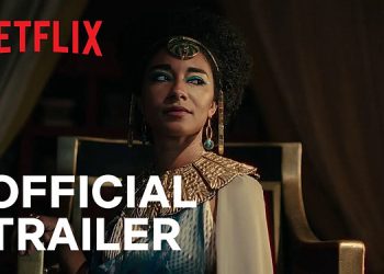 Official Netflix Trailer for “Queen Cleopatra” [VIDEO]
