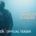 Official Teaser for the Peacock Original “Shooting Stars” [VIDEO]
