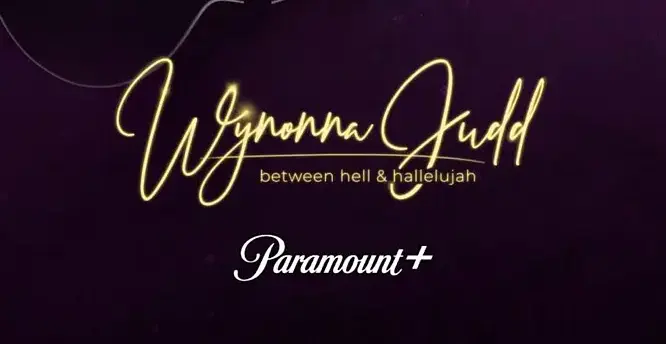 Paramount+ Announces “Wynonna Judd: Between Hell and Hallelujah” to Premiere Wednesday, April 26