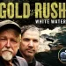 “Gold Rush: White Water” Returns to Discovery Channel Friday, April 14 @ 10PM ET/PT
