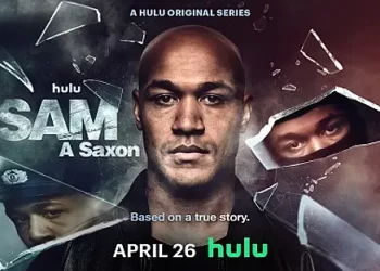 Trailer Debut – Hulu Original “Sam – A Saxon” [VIDEO]