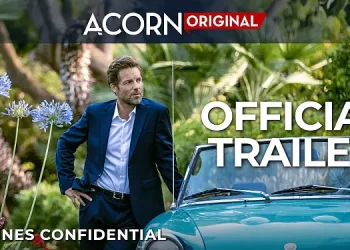 Acorn TV Unveils Trailer for “Cannes Confidential,” New Original International Romantic Crime Drama, Premiering June 26 [VIDEO]