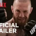 Official Netflix Trailer for “McGregor Forever” [VIDEO]