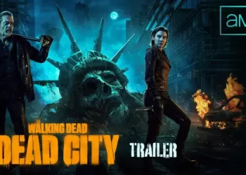 AMC Releases the Trailer for “The Walking Dead: Dead City” [VIDEO]