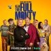 FX Reveals Official the Trailer and Premiere Date for New Original Series “The Full Monty” from FX and Searchlight Television [VIDEO]