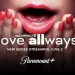 New Reality Series “Love Allways” Streaming on Paramount+ June 2