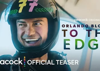 Peacock Announces 3-Part Adventure Docuseries “Orlando Bloom: To the Edge” [VIDEO]