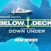 Bravo Serves Up a Hot Aussie Summer as “Below Deck Down Under” Season Two Premieres Monday, July 17 @ 8PM ET/PT [VIDEO]