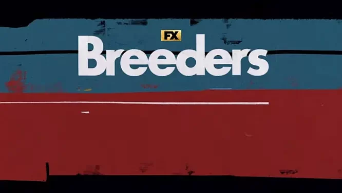 FX’s “Breeders” Fourth and Final Season Premieres Monday, July 31 on FX