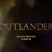 Starz Unveils Two First Look Clips from the Highly Anticipated Seventh Season of “Outlander” in Celebration of World Outlander Day