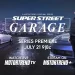 MotorTrend to Premiere “Super Street Garage” on July 21 [VIDEO]
