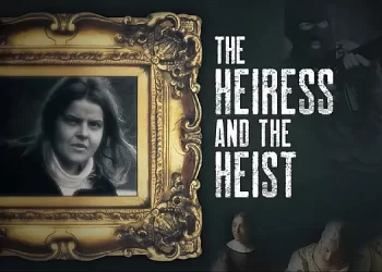 Extraordinary True Crime Docuseries “The Heiress and the Heist” Premieres as a Full-Season Binge on Thursday, July 27 on Sundance Now and AMC+