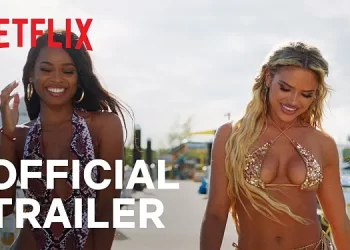 Official Netflix Trailer for “Too Hot to Handle” Season 5 [VIDEO]