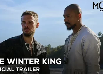 “The Winter King” (MGM+ 2023 Series) Official Trailer [VIDEO]
