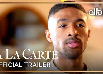 ALLBLK Releases Steamy Trailer for Season Two of Millennial Dramedy, “A La Carte” [VIDEO]