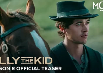 MGM+’s “Billy the Kid” Season Two Unveils New Teaser and Announces Season Two Premiere Date [VIDEO]