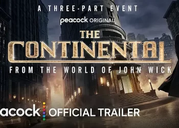 Peacock Releases Official Trailer for Three-Part Event “The Continental: From the World of John Wick” [VIDEO]