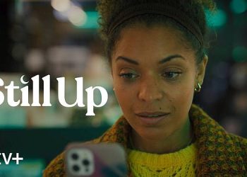 Apple’s Upcoming Comedy Series “Still Up” Unveils Trailer Ahead of September 22 Global Premiere on Apple TV+ [VIDEO]