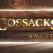 Crackle Premieres Ukrainian Fantasy Series “Cossacks” on September 1