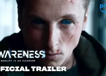 Reality Is an illusion – Prime Video Reveals Official Trailer for Its New Sci-fi Movie “Awareness” [VIDEO]