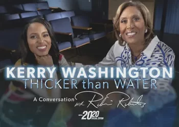 ABC News Studios Announces a Special edition of “20/20,” “Kerry Washington: Thicker Than Water – A Conversation with Robin Roberts” [VIDEO]