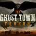 Travel Channel’s “The Ghost Town Terror” Returns with All-New Episodes on September 28