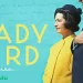 “The Lady Bird Diaries” to Premiere Monday, November 13, Only on Hulu